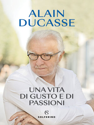 cover image of Una vita di gusto e di passioni